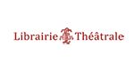 LIBRAIRIE THEATRALE
